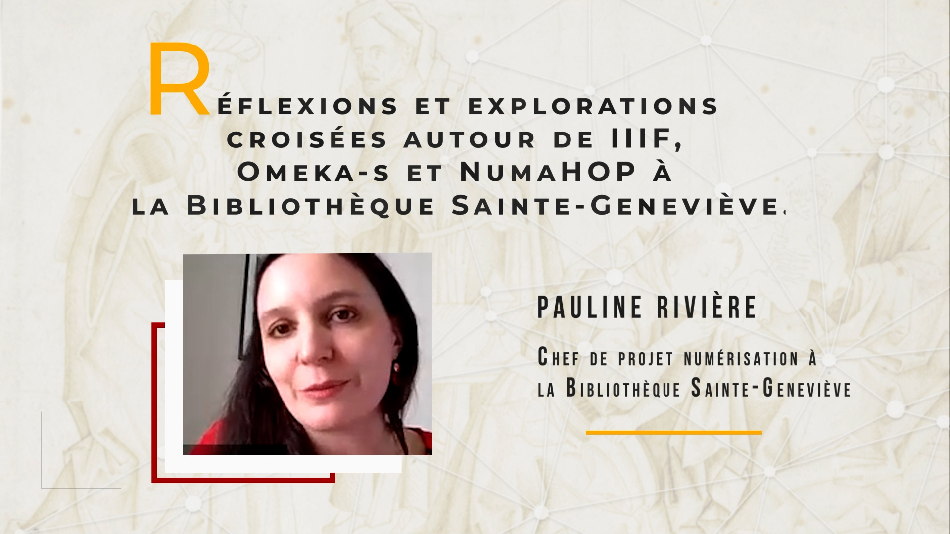 Rendez-vous IIIF 360 - Pauline Rivière " Reflexions et explorations croirées autour de IIIf, Omeska-s et NumaHOP à la Bibliothèques Saint-Geneviève.