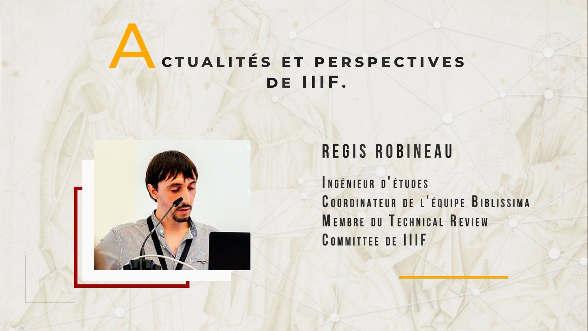 Rendez-vous IIIF 360 - Régis Robineau " Actualités et perspectives de IIIF"