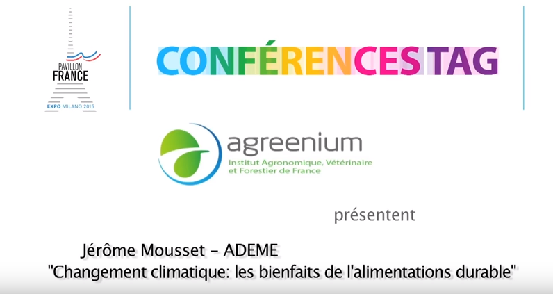 Changement climatique : les bienfaits de l’alimentation durable - J. Mousset, ADEME