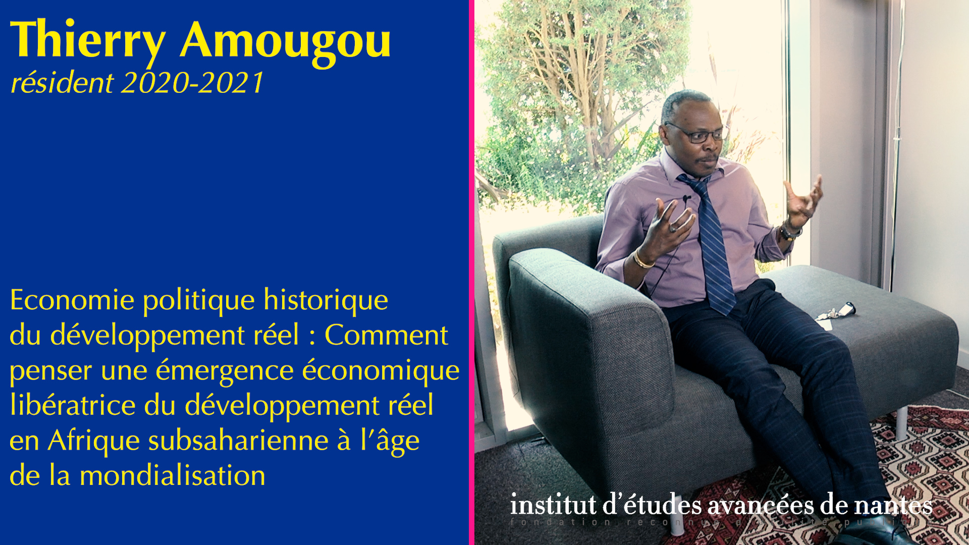 #180 - Thierry Amougou - Economie politique historique du développement réel : Comment penser une émergence économique libératrice du développement réel en Afrique subsaharienne à l’âge de la mondialisation économique ?