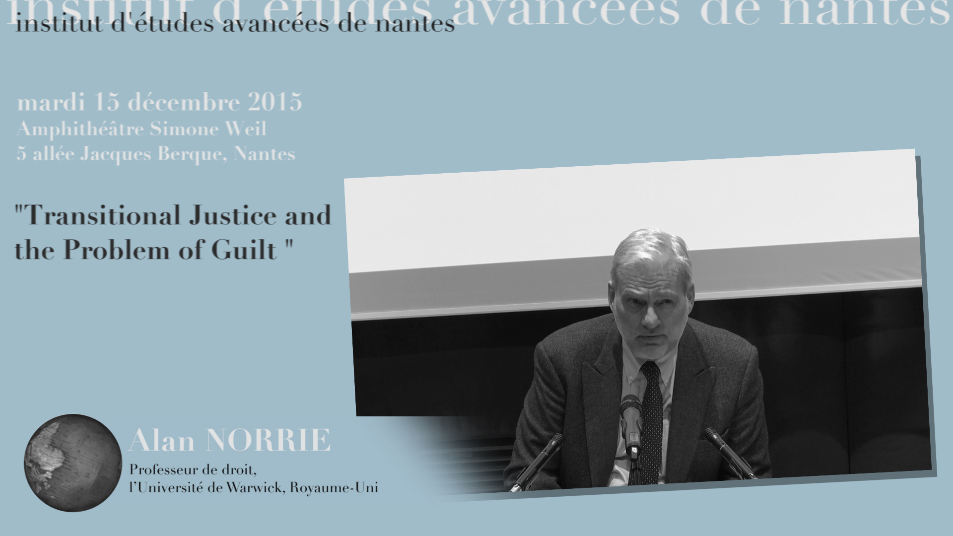 Alan Norrie : "Justice transitionnelle et le problème de la culpabilité dans le droit"