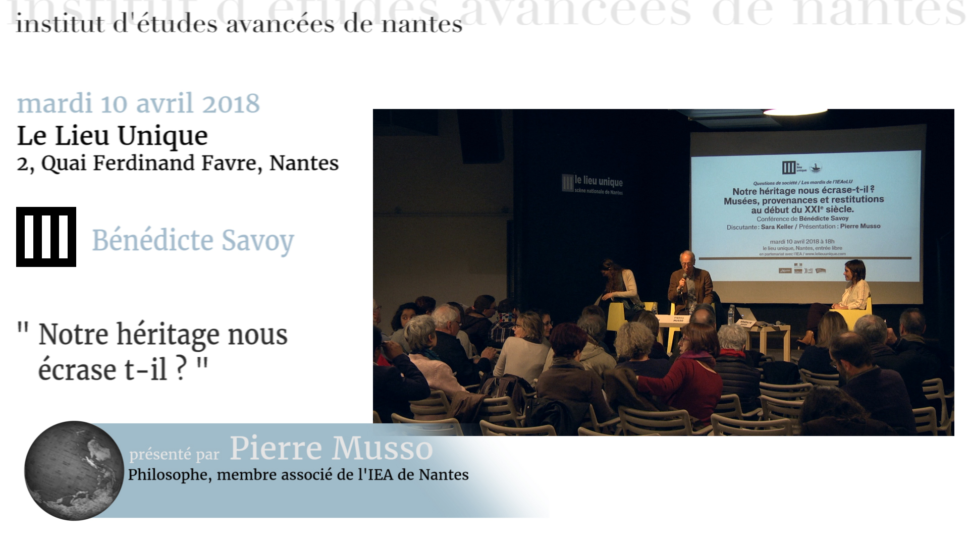 Conférence #186 IEAoLu de Bénédicte Savoy : " Notre héritage nous écrase t-il ? "