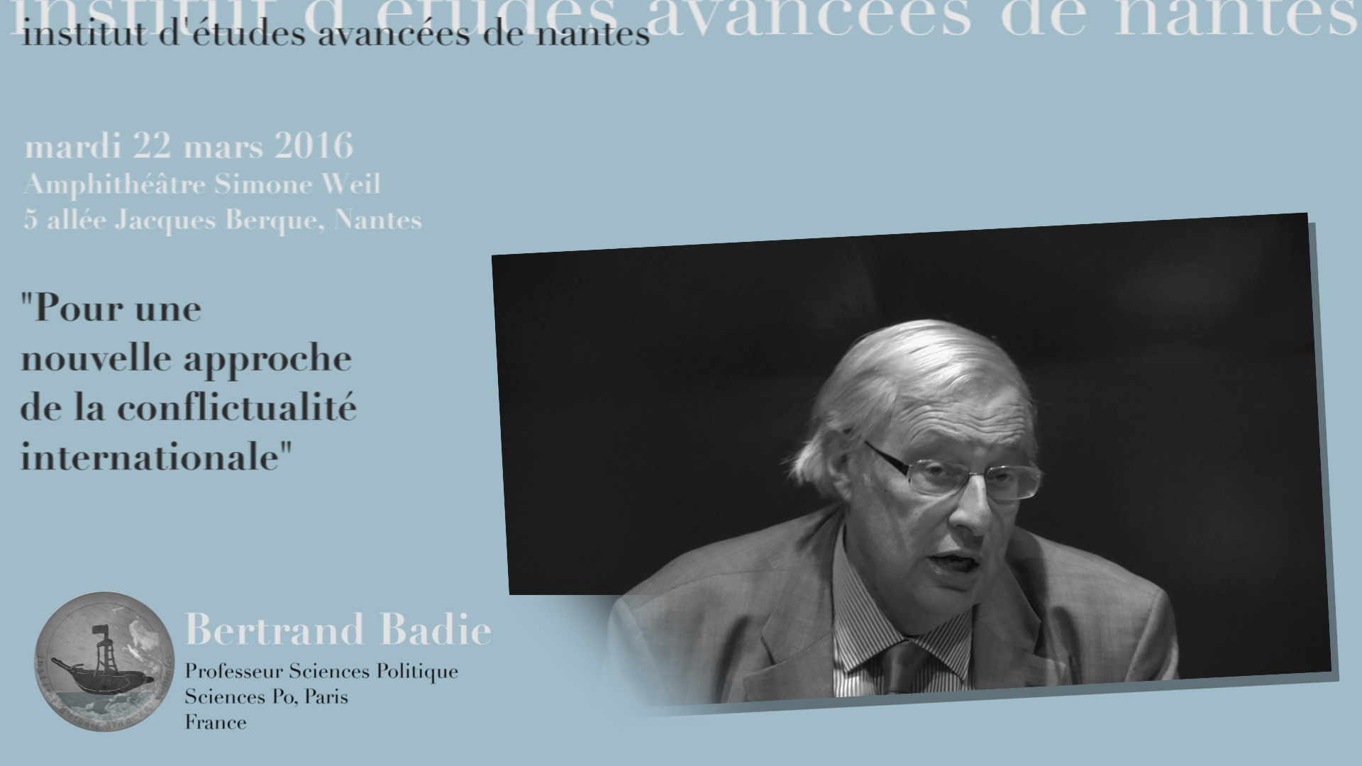 Conférence de Bertrand Badie "Pour une nouvelle approche de la conflictualité internationale"