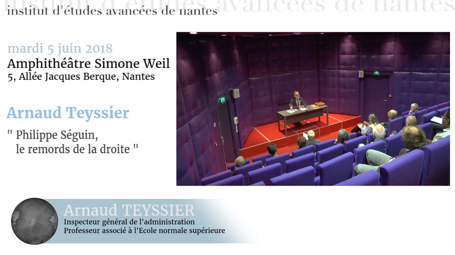 Conférence #188 d'Arnaud Teyssier : " Philippe Séguin, le remords de la droite "