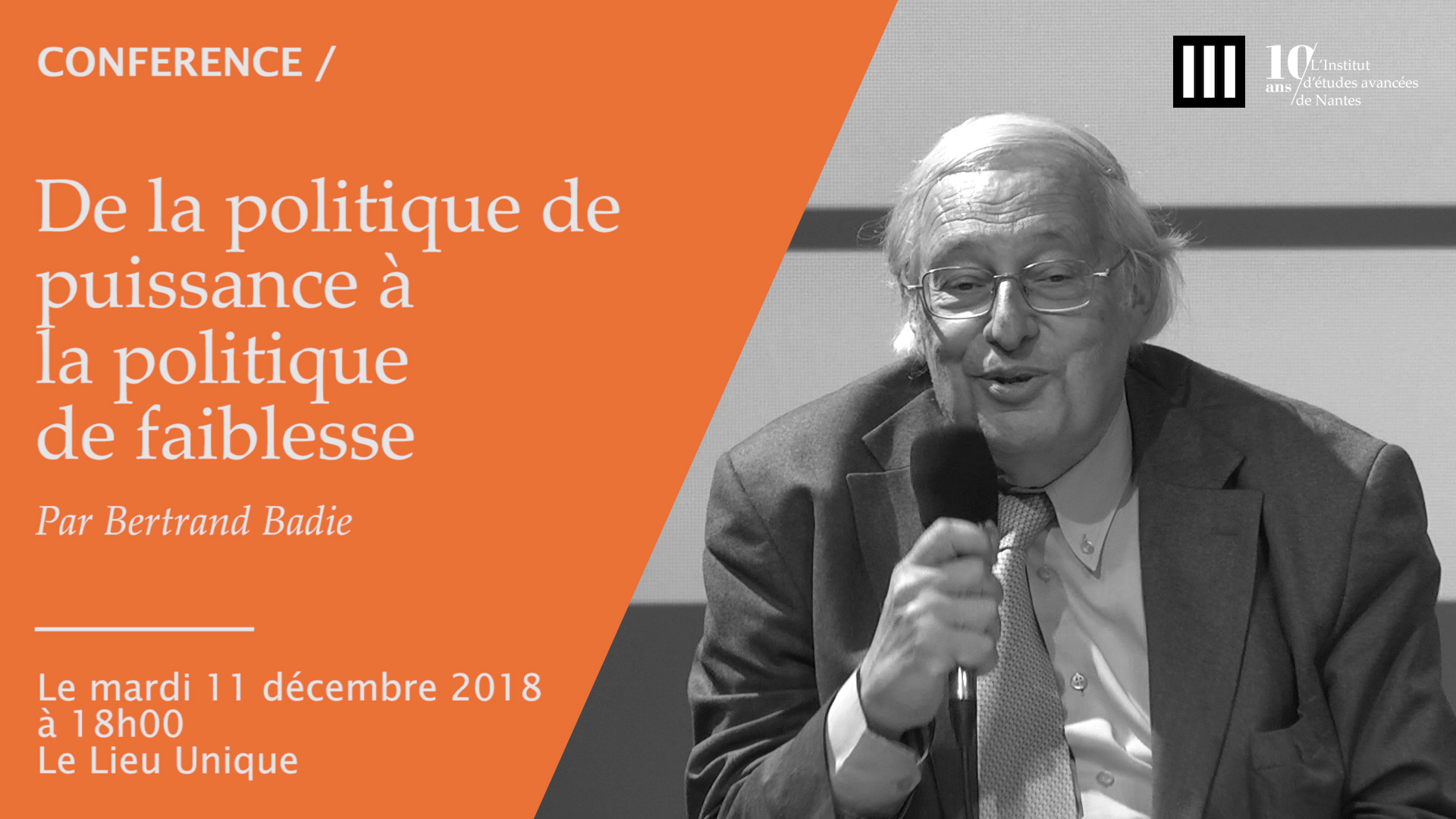 Conférence #195 de Bertrand Badie : " De la politique de puissance à la politique de faiblesse "