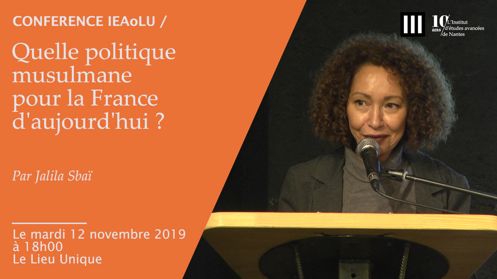 Conférence #204 de Jalila Sbaï : " Quelle politique musulmane pour la France aujourd’hui ? "
