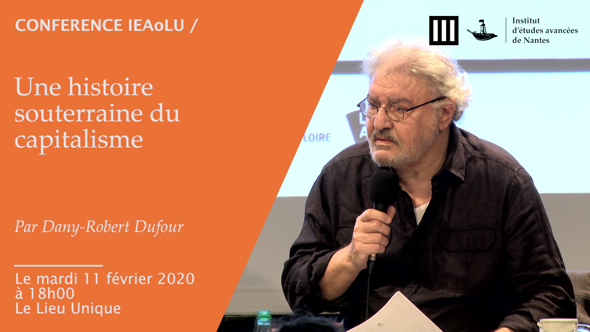 Conférence #207 de Dany-Robert Dufour : " Baise ton prochain : une histoire souterraine du capitalisme "