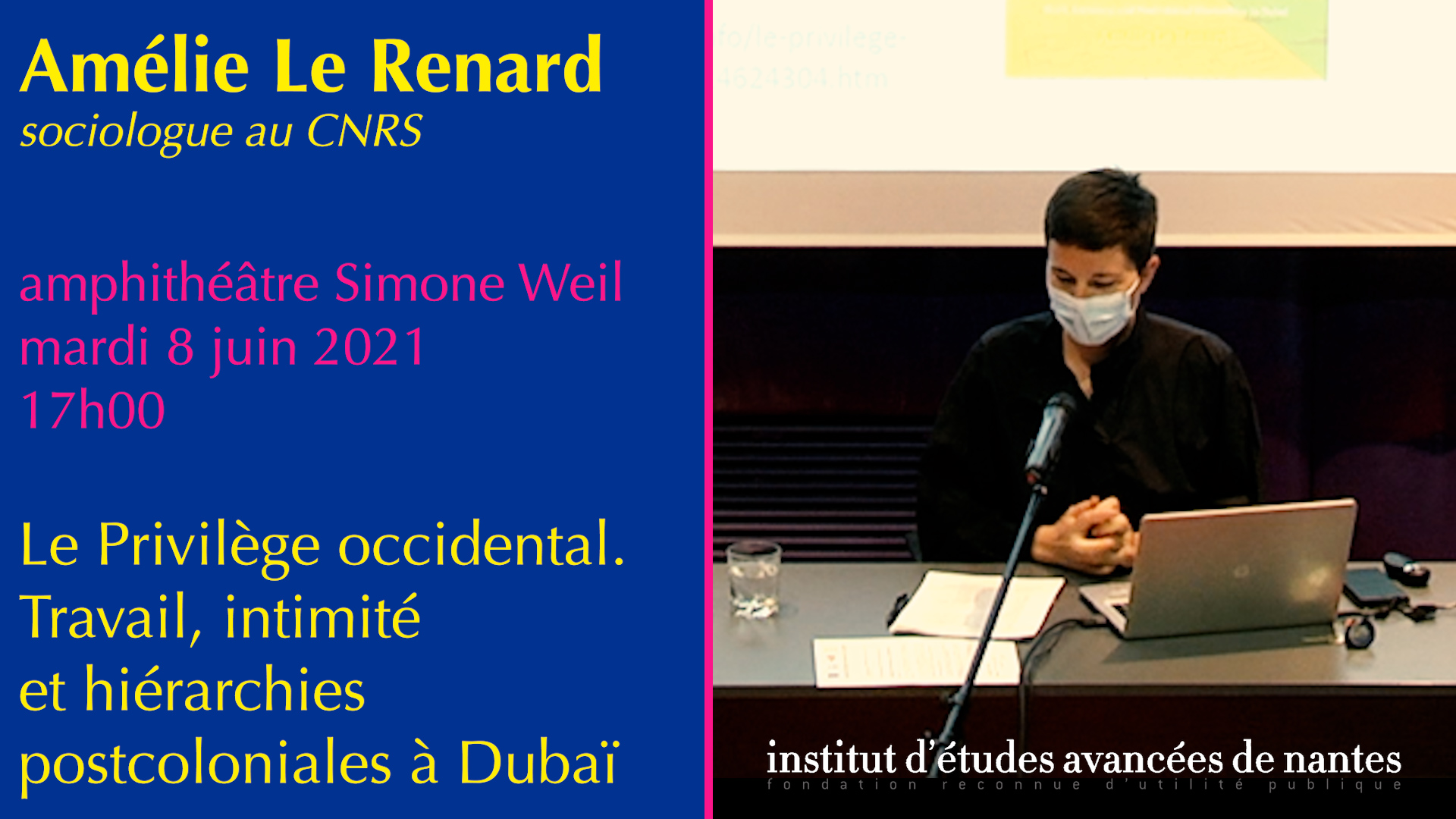 Conférence #213 d'Amélie Le Renard : " Le Privilège occidental. Travail, intimité et hiérarchies postcoloniales à Dubaï "