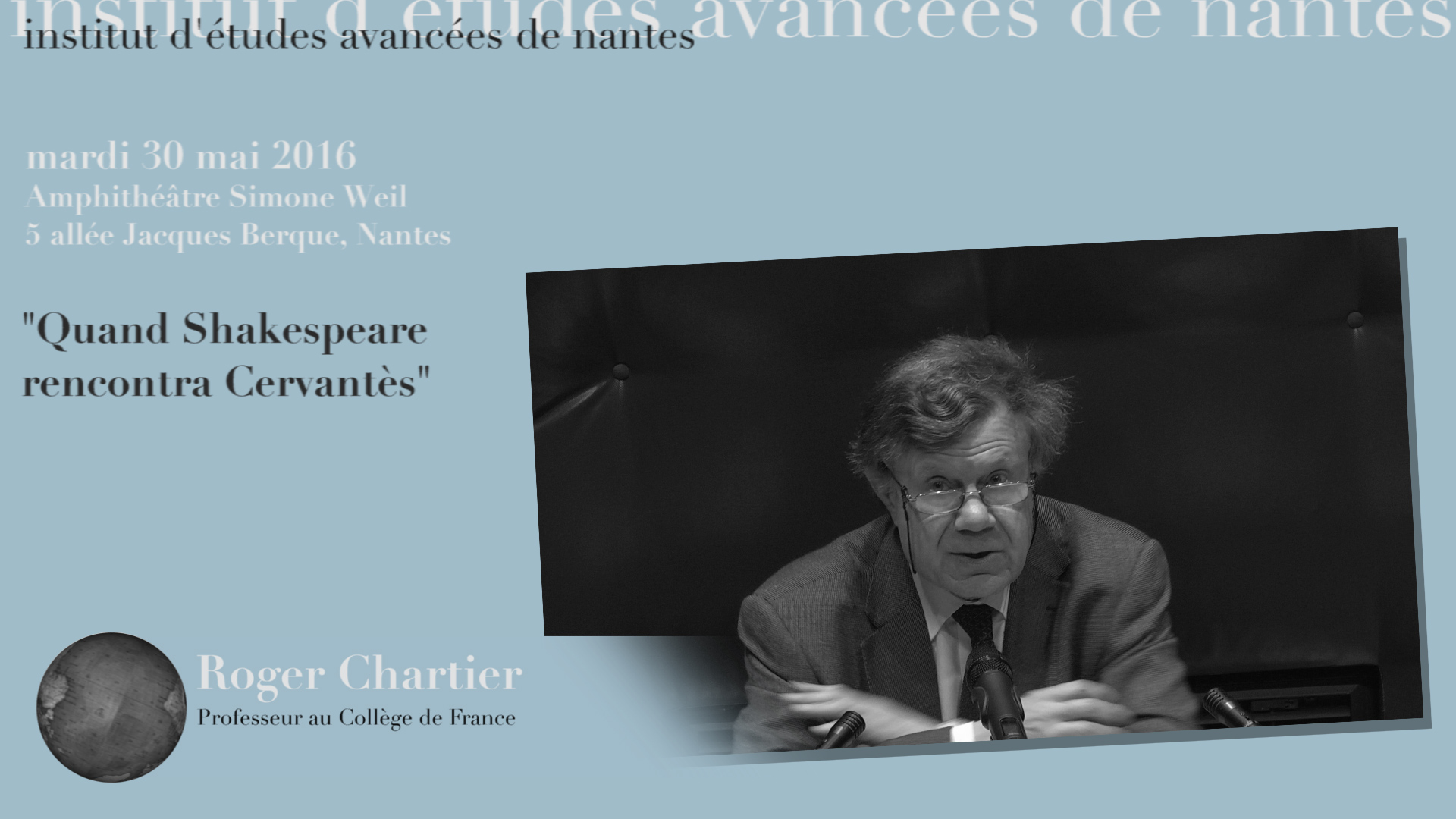 Conférence de Roger Chartier : "Quand Shakespeare rencontra Cervantès"