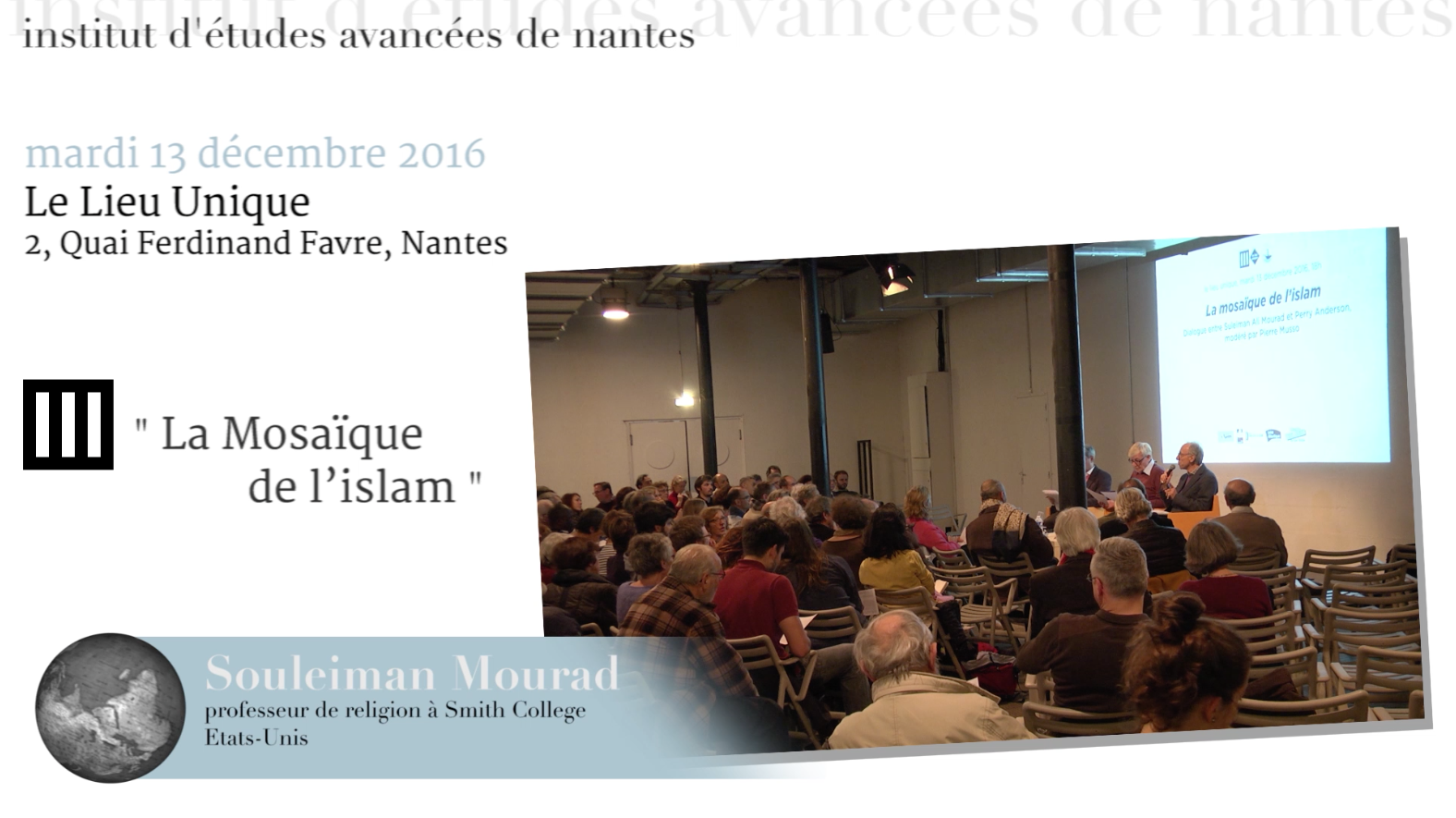 Conférence IEAoLu : " La Mosaïque de l’islam "