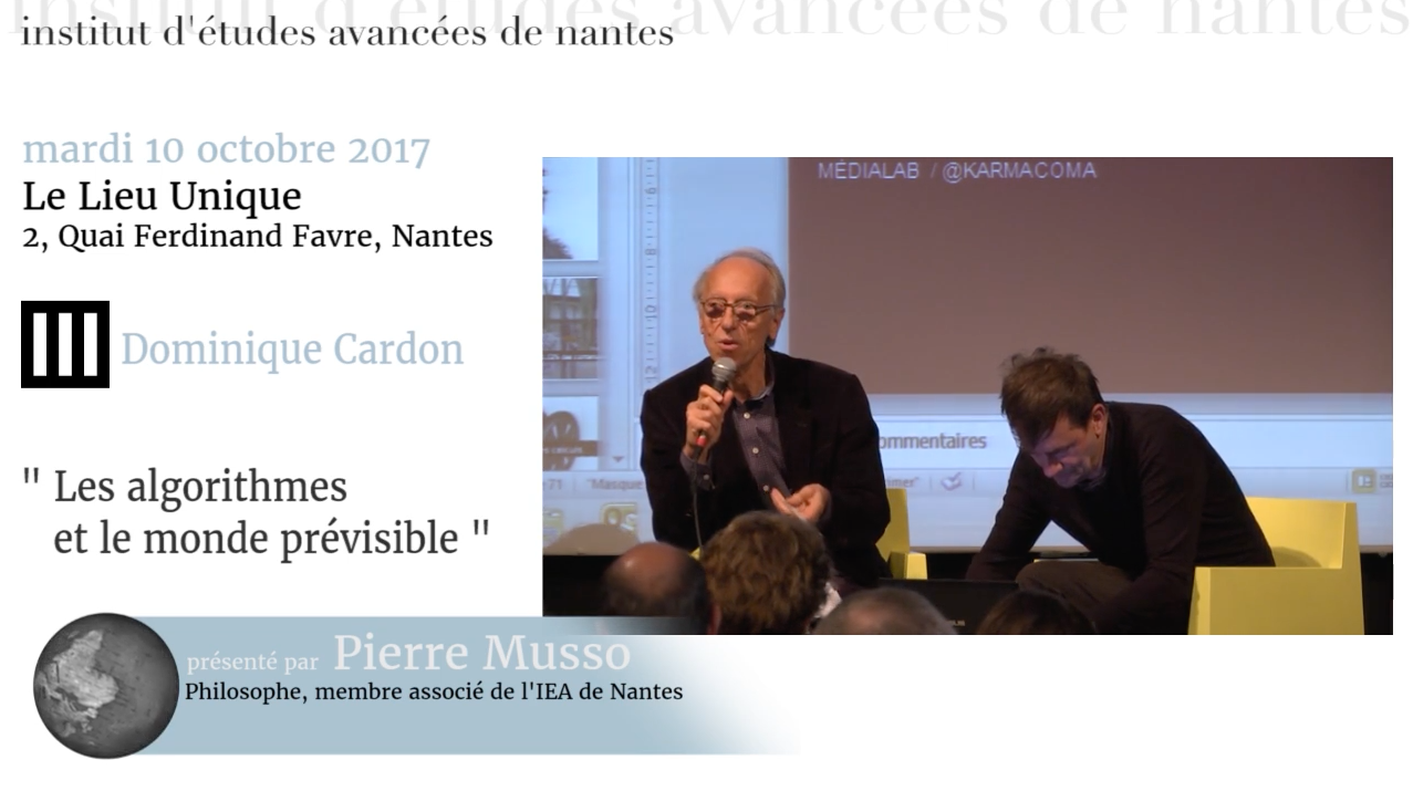 Conférence #177 IEAoLu de Dominique Cardon : " Les algorithmes et le monde prévisible "