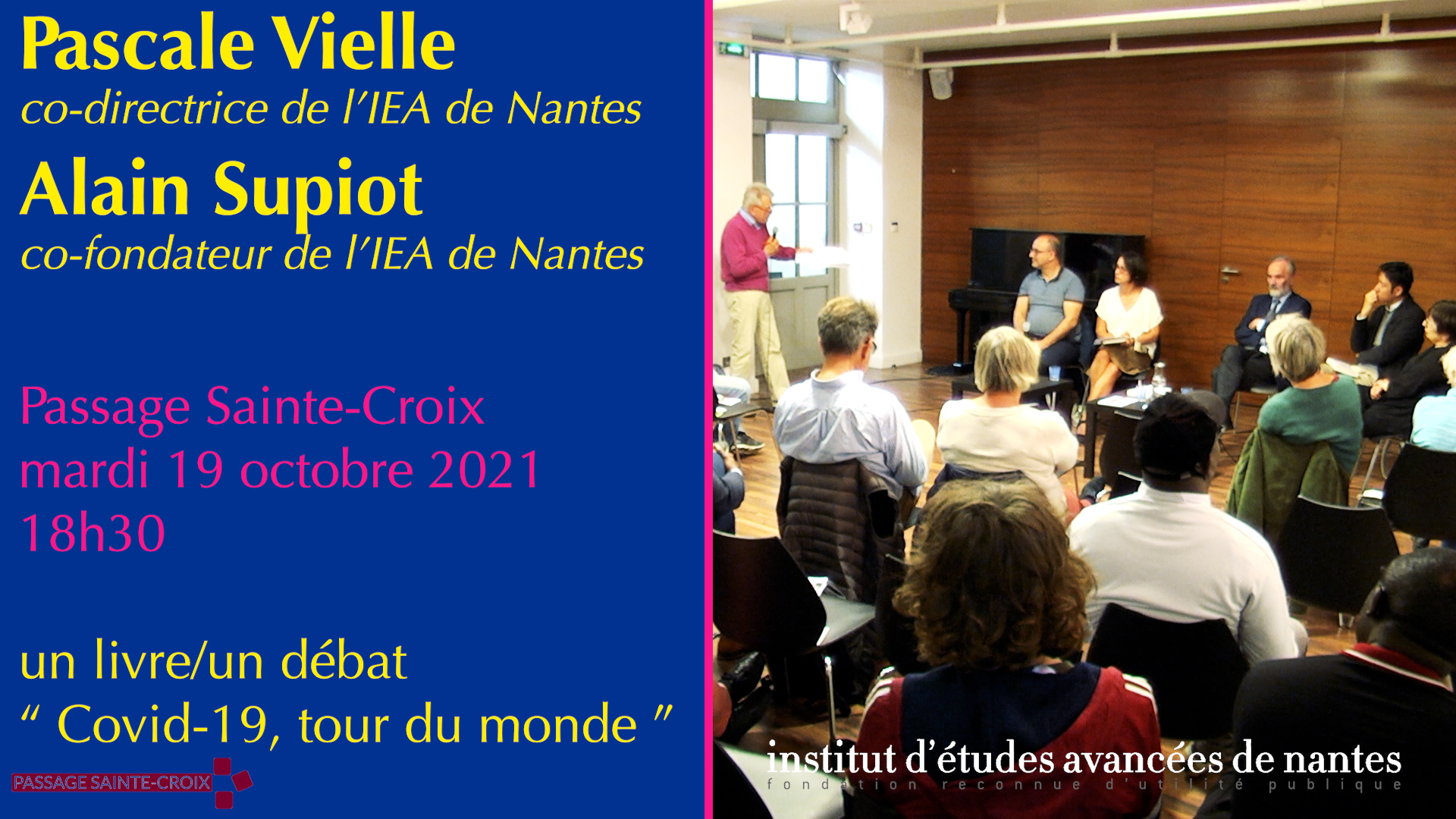 Un débat/un livre " Covid-19, tour du monde "avec Pascale Vielle et Alain Supiot au Passage Sainte Croix à Nantes