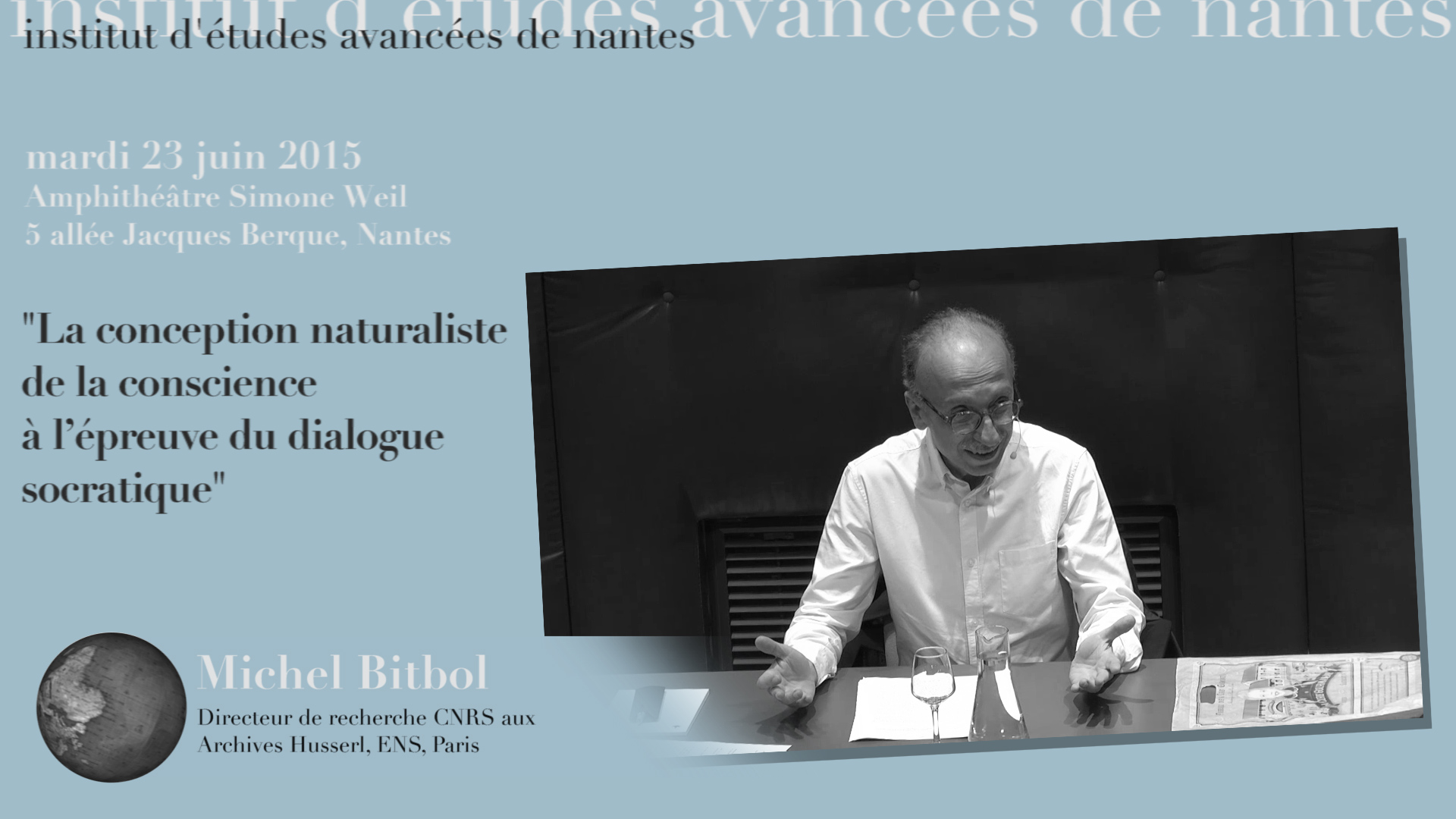 Michel Bitbol : "La conception naturaliste de la conscience à l’épreuve du dialogue socratique"
