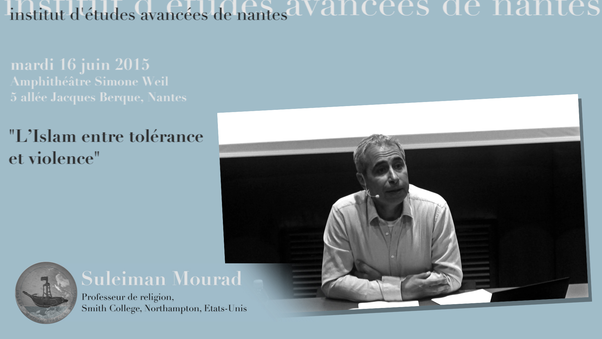 Suleiman Mourad : "L’Islam entre tolérance et violence"