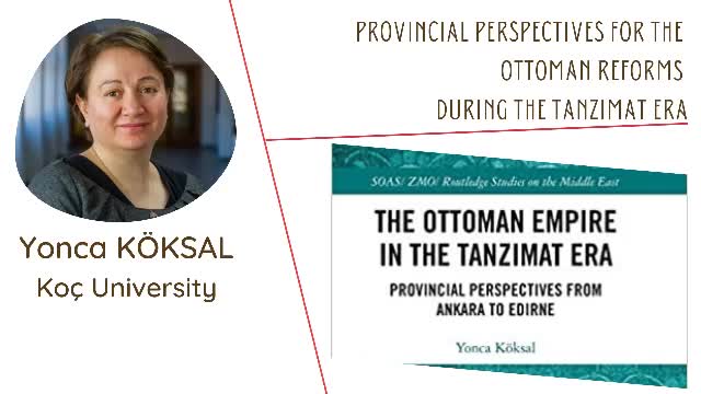 IFEA Histoire 2020-2021 Provincial Perspectives for the Ottoman Reforms during the Tanzimat Era