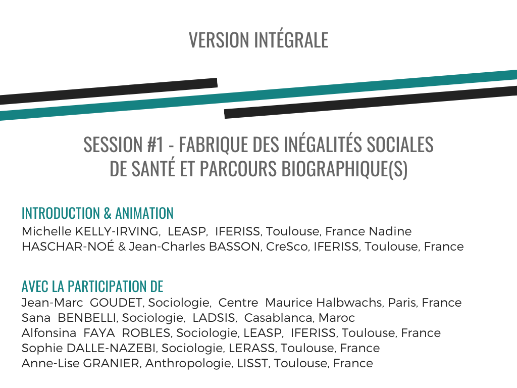 [FAB.ISS] Session #1 Fabrique des inégalités sociales de santé et parcours biographique(s)