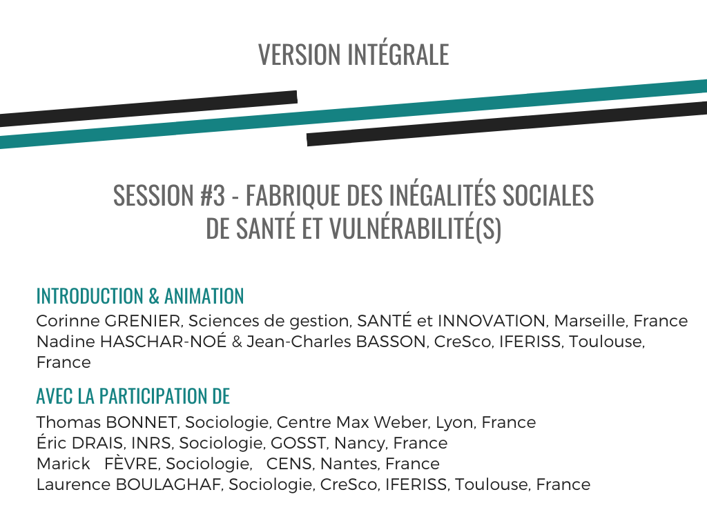 [FAB.ISS] Session #3 La fabrique des inégalités sociales de santé et vulnérabilité(s)