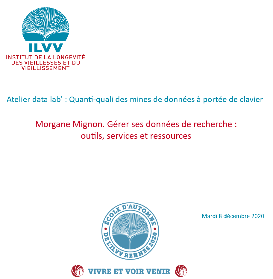 "Gérer ses données de recherche : outils, services et ressources"<br/>
Par Morgane Mignon (MSH Bretagne)<br/> 
École d'automne 2020
