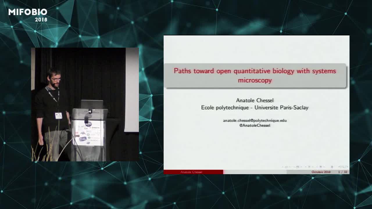 Paths toward open quantitative biology with systems microscopy - Anatole Chessel