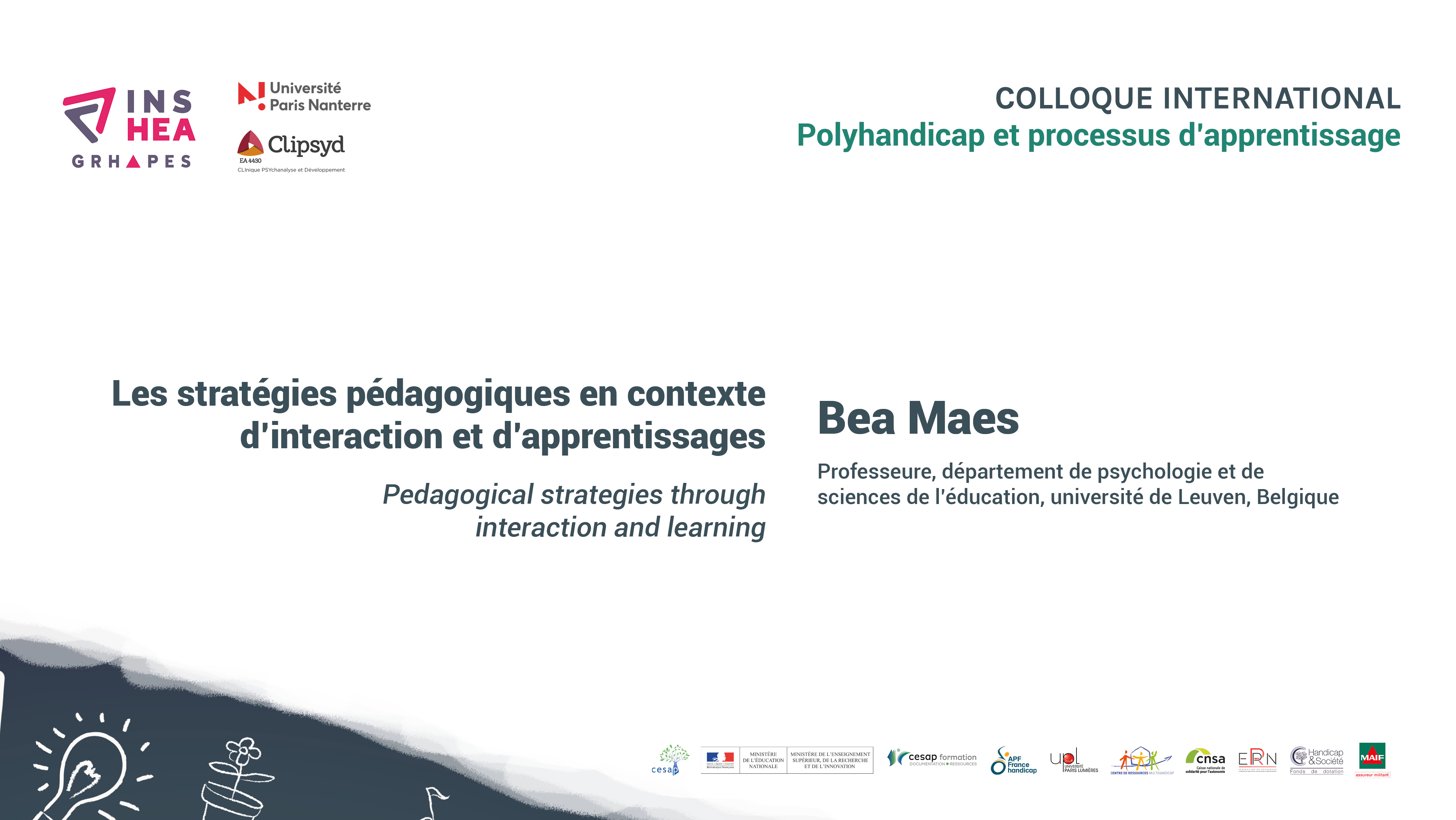 Colloque POLYHANDICAP BEA MAES :  « Les stratégies pédagogiques en contexte d’interaction et d’apprentissages »