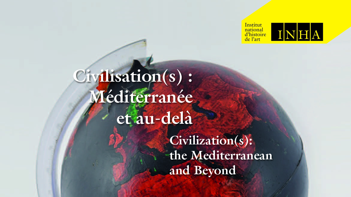 Colloque "Civilisation(s) : la Méditerranée et au-delà" 2/3