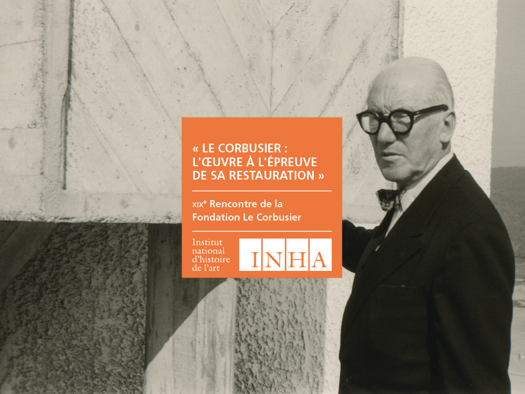 Colloque "Le Corbusier : l’œuvre à l'épreuve de sa restauration" - 1/2