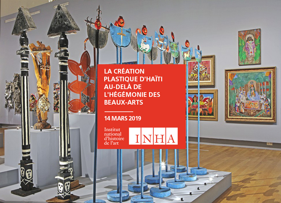 Conférence | 14 mars 2019 - La création plastique d'Haïti au-delà de l'hégémonie des beaux-arts