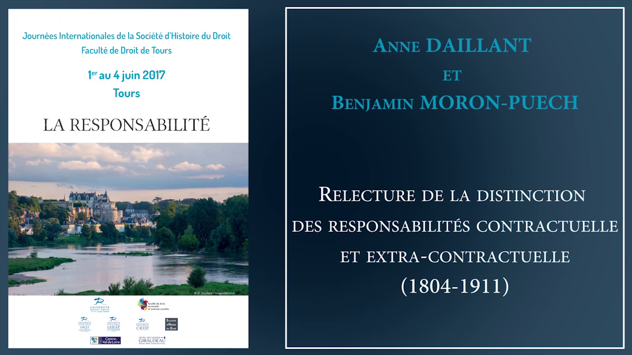 Anne DAILLANT et Benjamin MORON-PUECH, "Relecture de la distinction des responsabilités contractuelle et extra-contractuelle (1804-1911)"