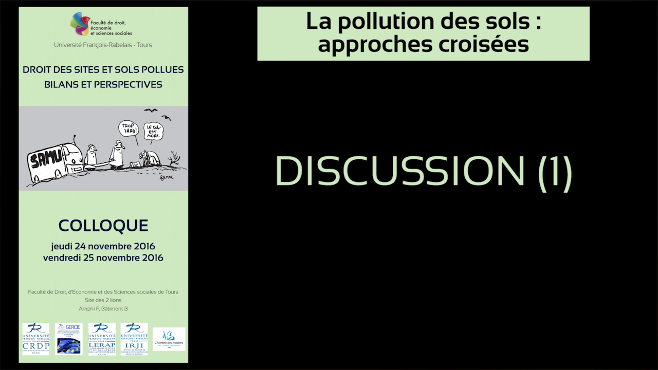 La pollution des sols : approches croisées, Discussion, partie n°1
