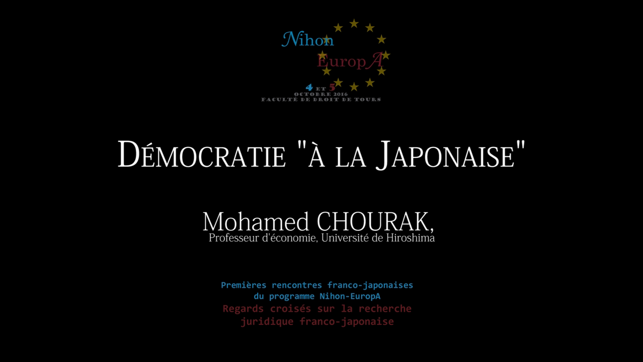 Mohamed CHOURAK (Professeur d’économie, Université de Hiroshima), Démocratie « à la japonaise »