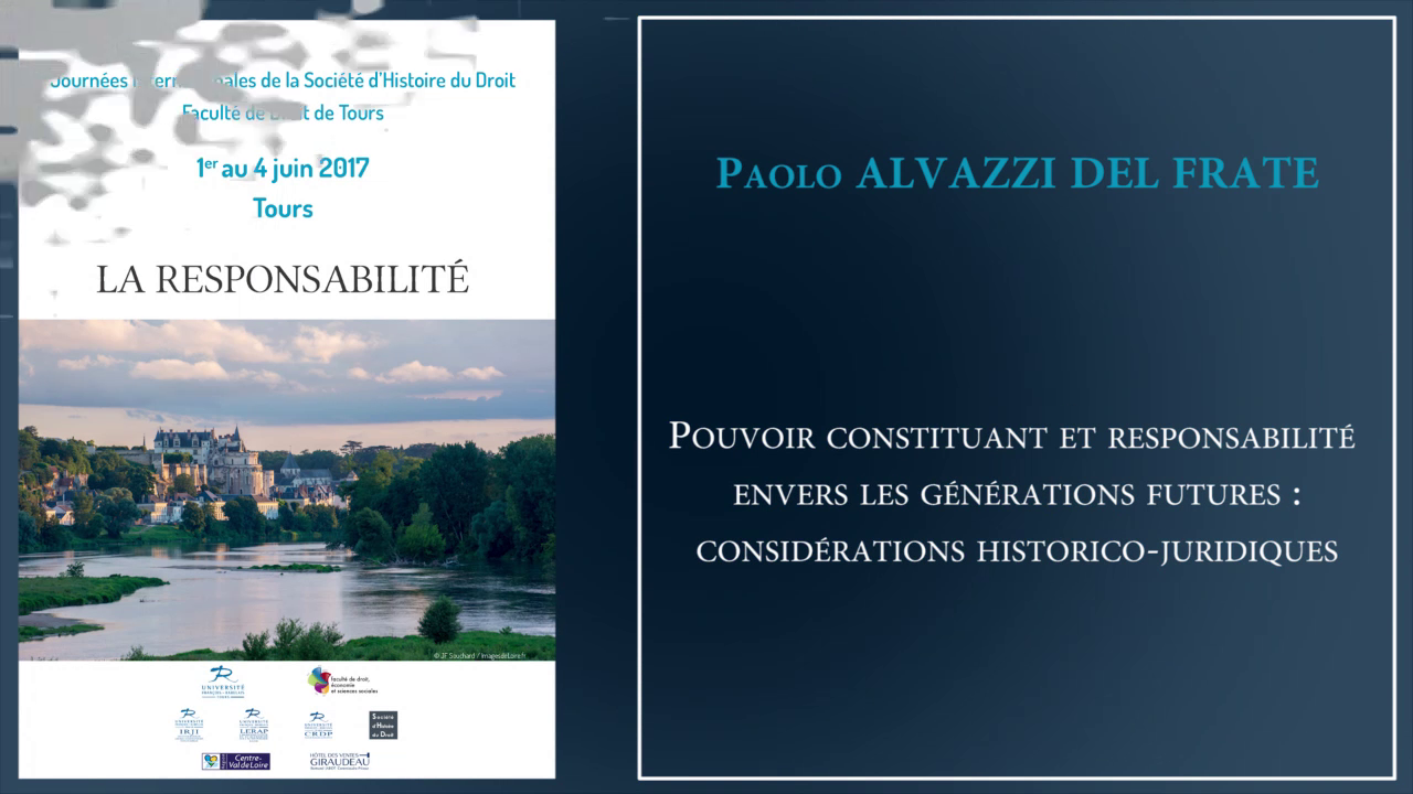 Paolo ALVAZZI DEL FRATE, "Pouvoir constituant et responsabilité envers les générations futures : considérations historico-juridiques"