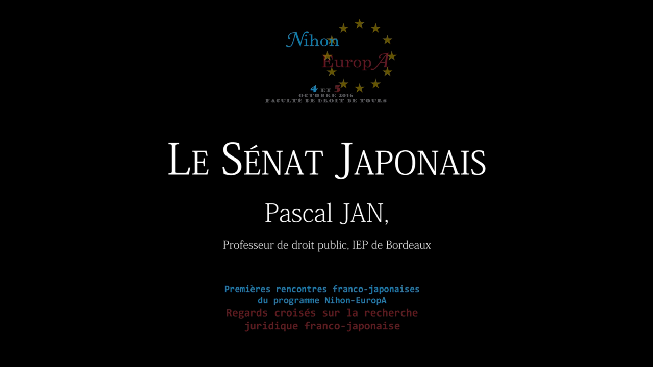 Pascal JAN (Professeur de droit public, IEP de Bordeaux), Le Sénat Japonais