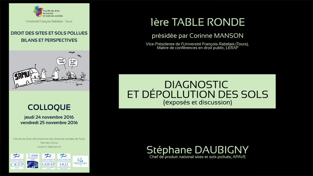 Première table ronde, Diagnostic et dépollution des sols (exposés et discussion), Stéphane Daubigny, chef de produit national sites et sols pollués, APAVE.