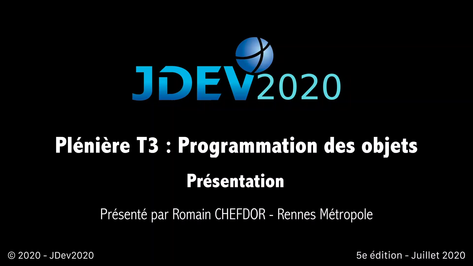 JDev2020 : T3 : Présentation
