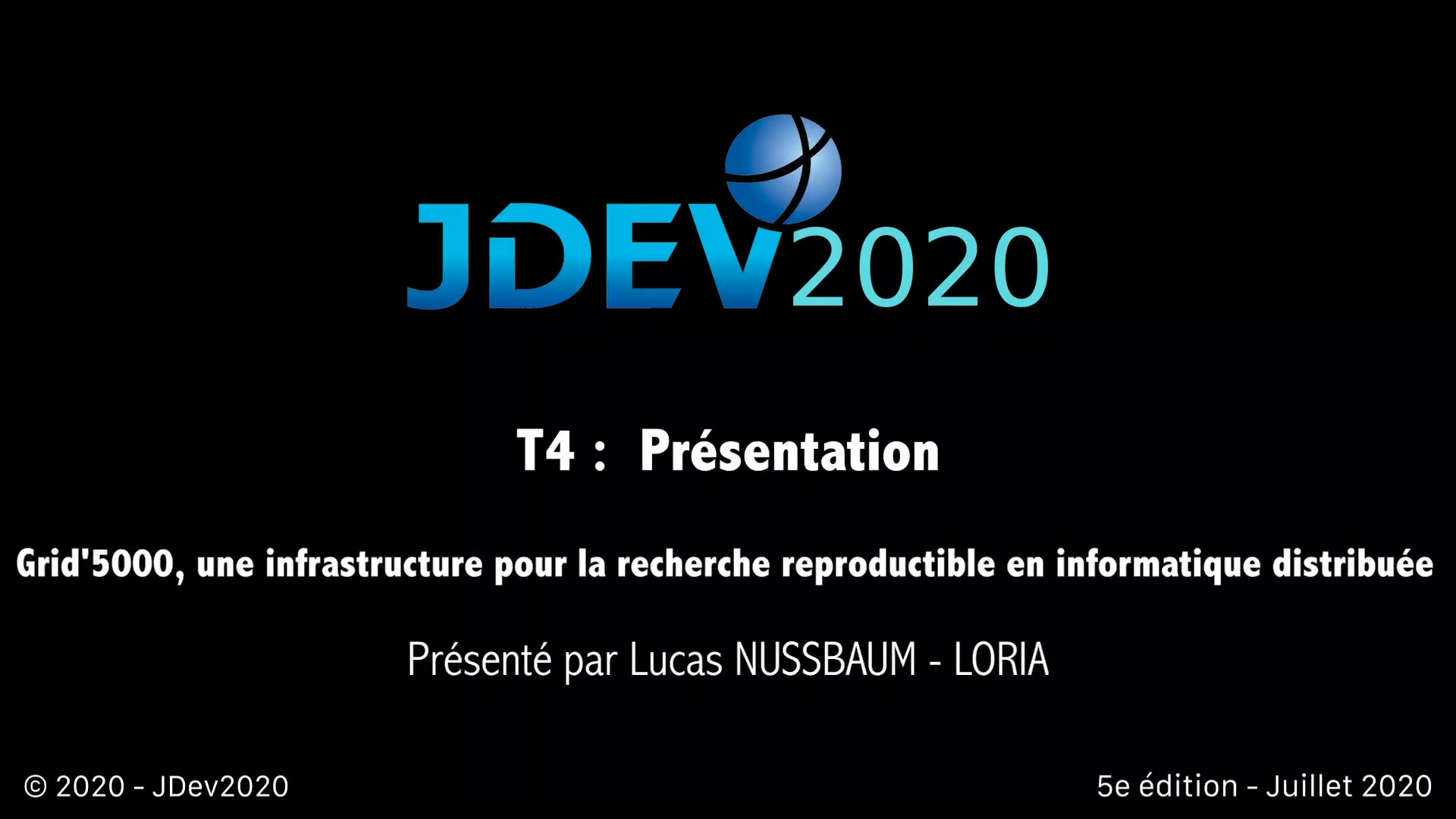 JDev2020 : T4 : Grid'5000, une infrastructure pour la recherche reproductible en informatique distribuée