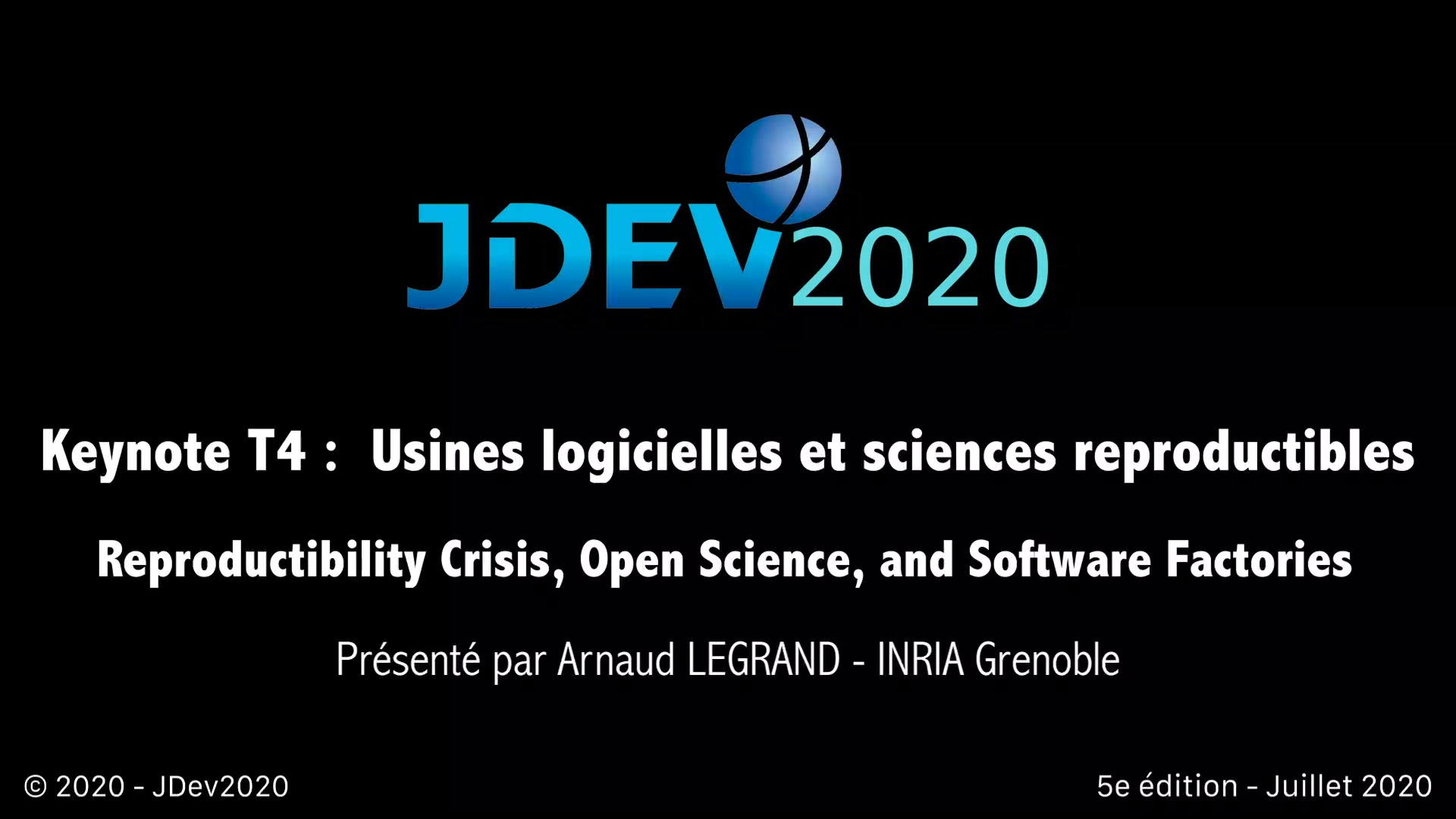 JDev2020 : T4 : Keynote : Reproductibility Crisis, Open Science, and Software Factories (en français)
