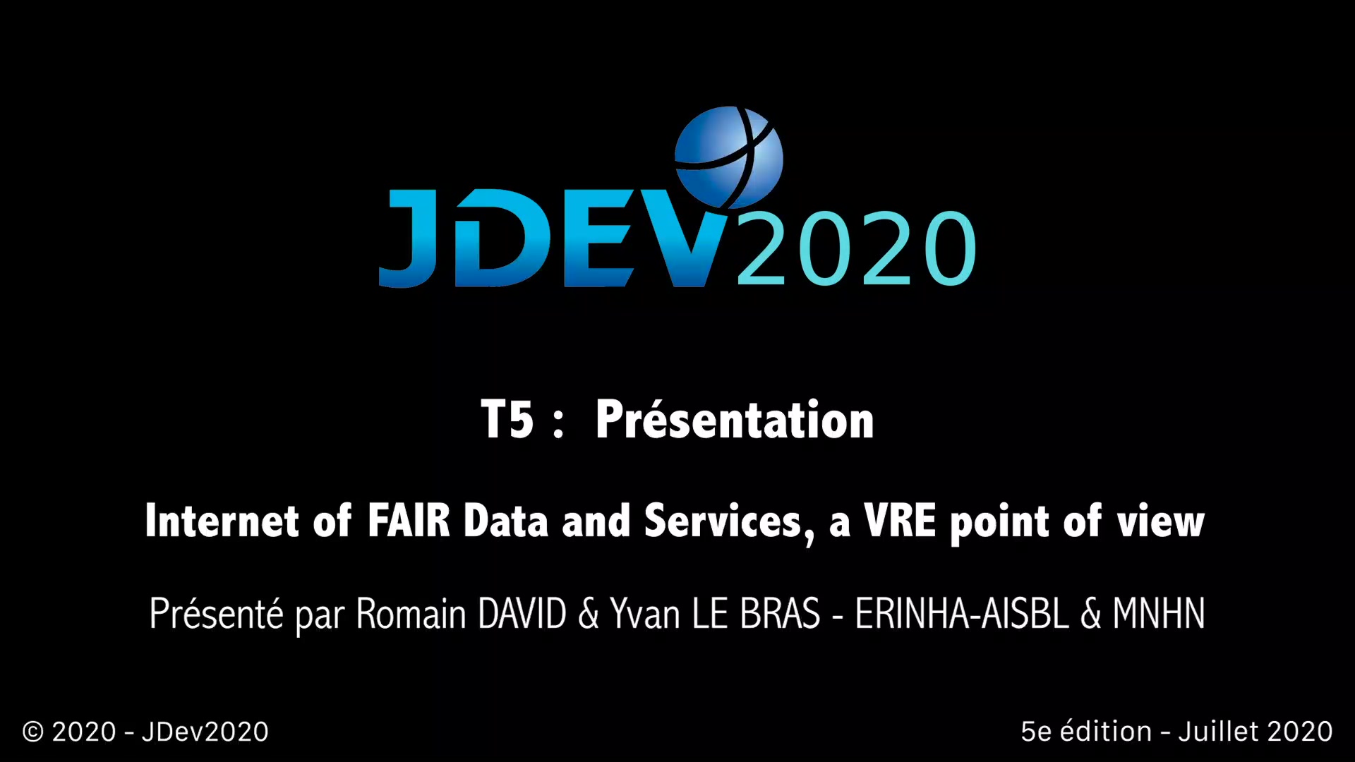 JDev2020 : T5 : Internet of FAIR Data and Services, a VRE point of view