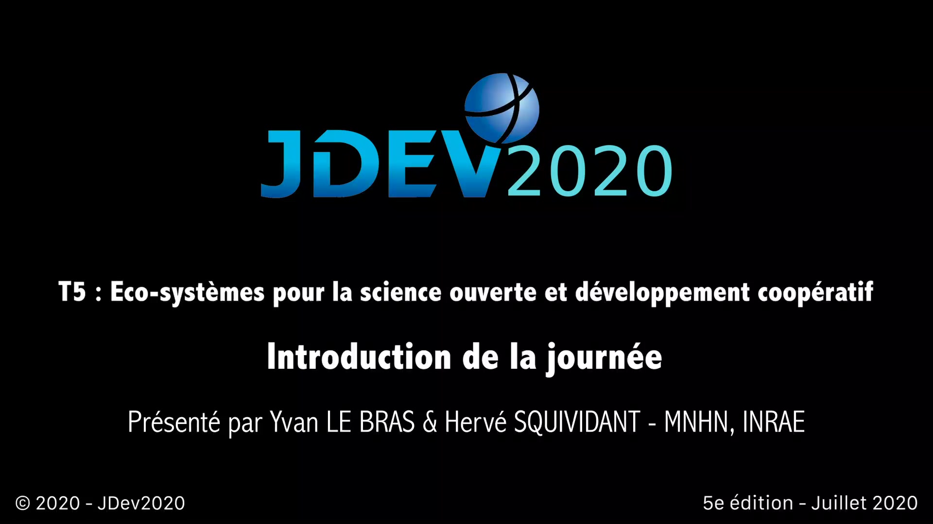 JDev2020 : T5 : Introduction de la journée Eco-systèmes pour la science ouverte et développement coopératif