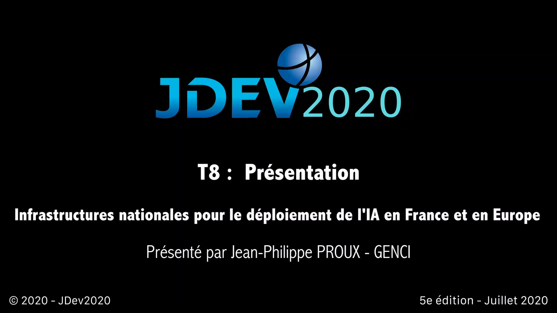 JDev2020 : T8 : Infrastructures nationales pour le déploiement de l'IA en France et en Europe
