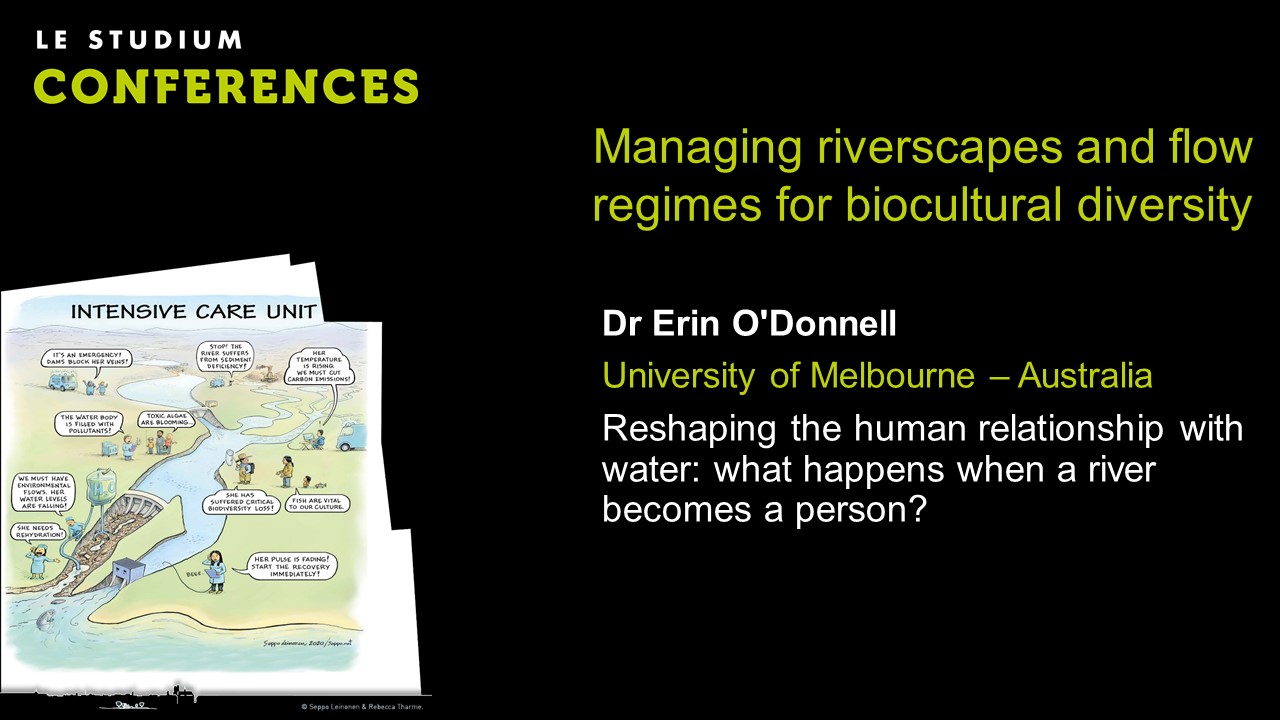 Dr Erin O'Donnell - Reshaping the human relationship with water: what happens when a river becomes a person?