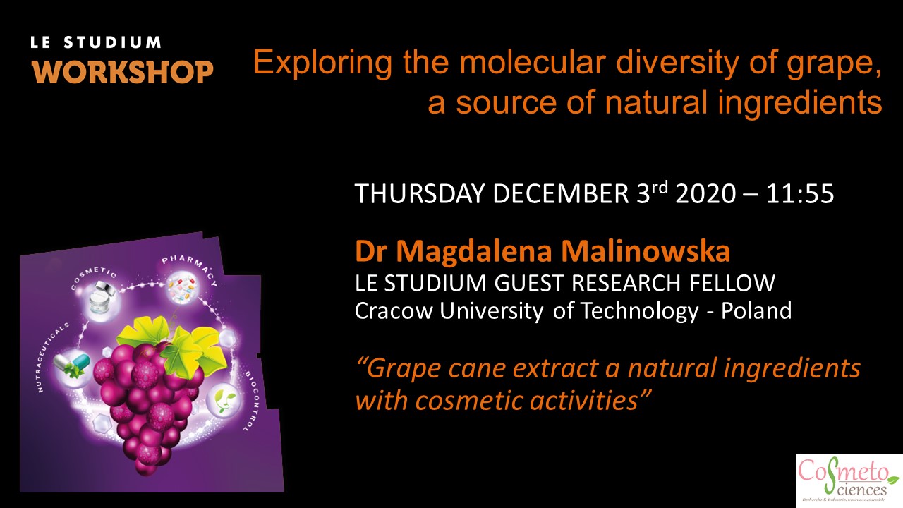 Dr Magdalena Malinowska - Grape cane extracts a natural ingredients with cosmetic activities