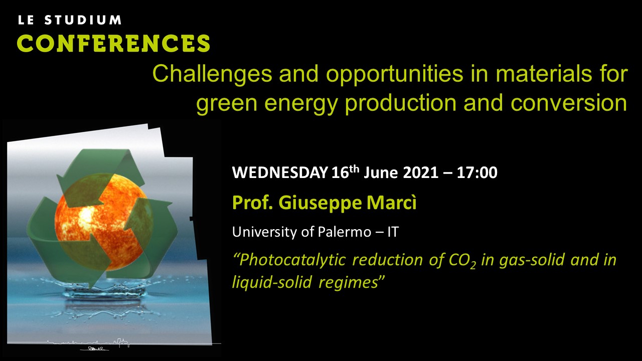 Giuseppe Marci - Photocatalytic reduction of CO2 in gas-solid and in liquid-solid regimes