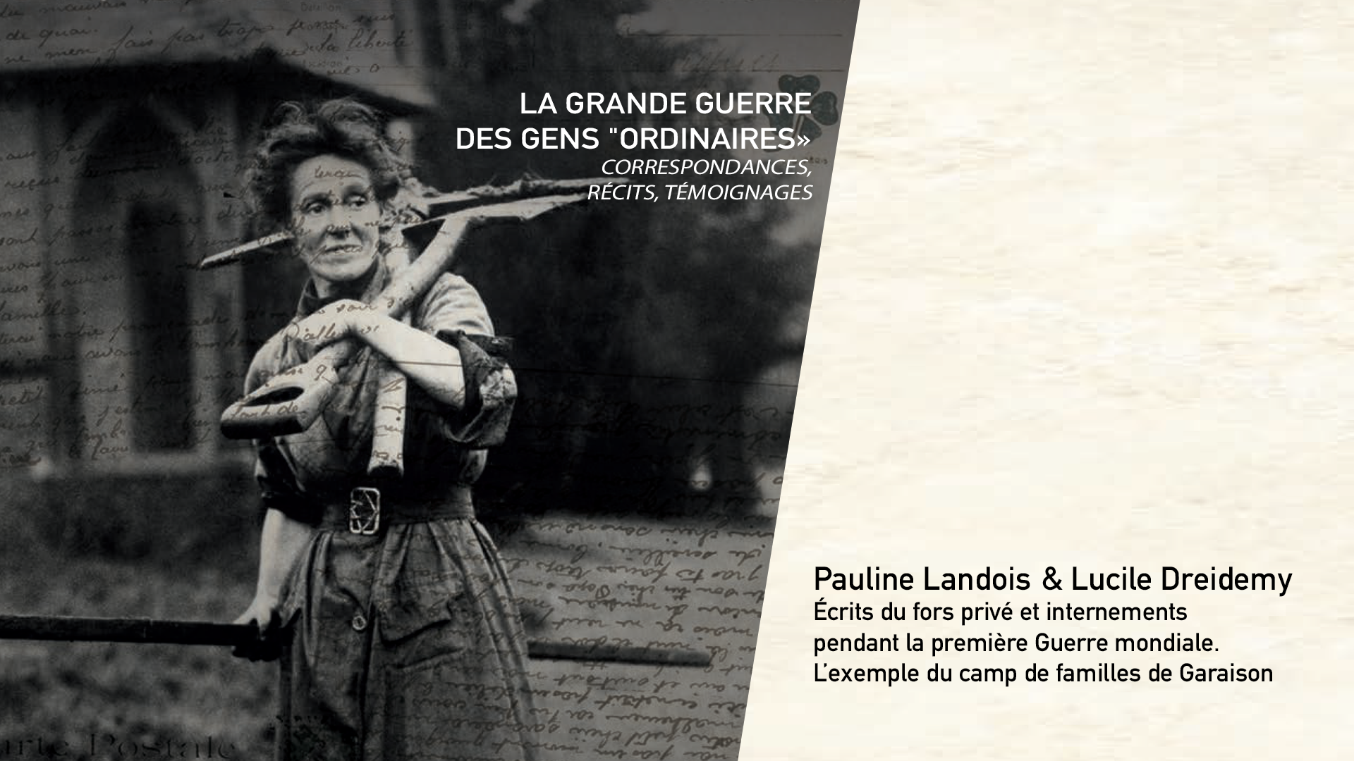 Pauline Landois, Lucile Dreidemy - Écrits du fors privé et internements pendant la première Guerre mondiale. L’exemple du camp de familles de Garaison.