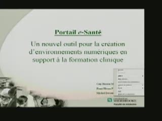 IPM 2004 : Portail e-Santé : un nouvel outil pour la création d'environnements numériques en support à la formation clinique