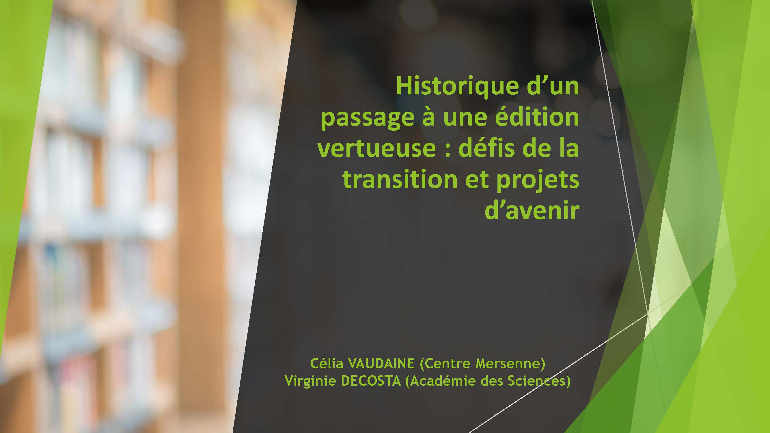 Atelier Dialogu'IST 11 - Historique d’un passage à une édition vertueuse : défis de la transition et projets d’avenir par Virginie DECOSTA et Célia VAUDAINE