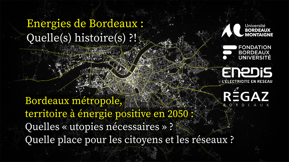 Bordeaux Métropole, territoire à énergie positive en 2050 : quelles « utopies nécessaires » ? quelle place pour les citoyens et les réseaux ?
