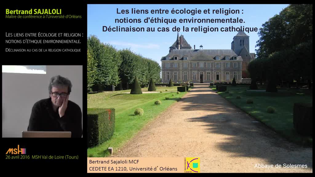 6- Bertrand SAJALOLI - Les liens entre écologie et religion : notions d'éthique environnementale. Déclinaison au cas de la religion catholique