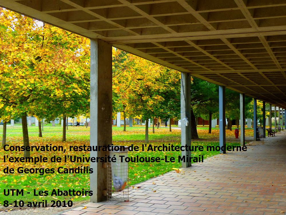 Toulouse-Le Mirail, son université... une empreinte emblématique des "modernes" / Gérard Huet