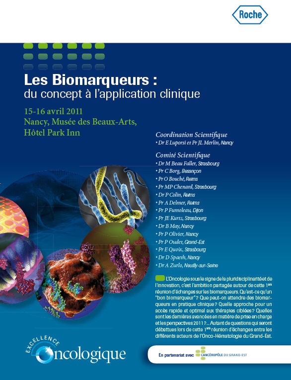 Nancy 2011 Les Biomarqueurs: Bilan 2010 sur les Plateformes et le rôle des institutions