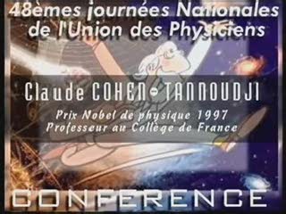 Conférence de Claude Cohen Tannoudji - UdP 2000